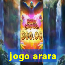 jogo arara